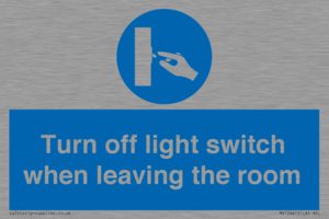 Turn off light switch when leaving the room